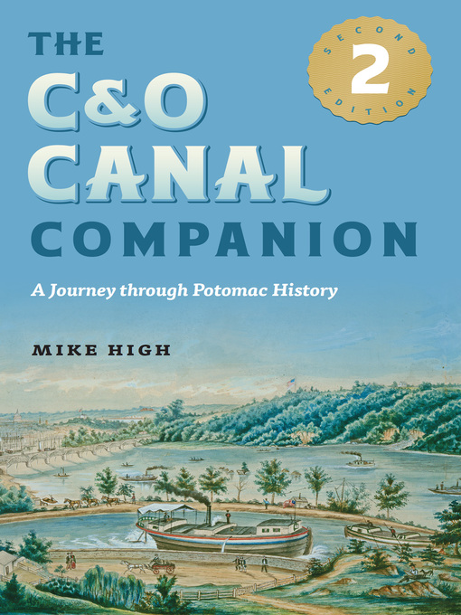 Title details for The C&O Canal Companion by Mike High - Available